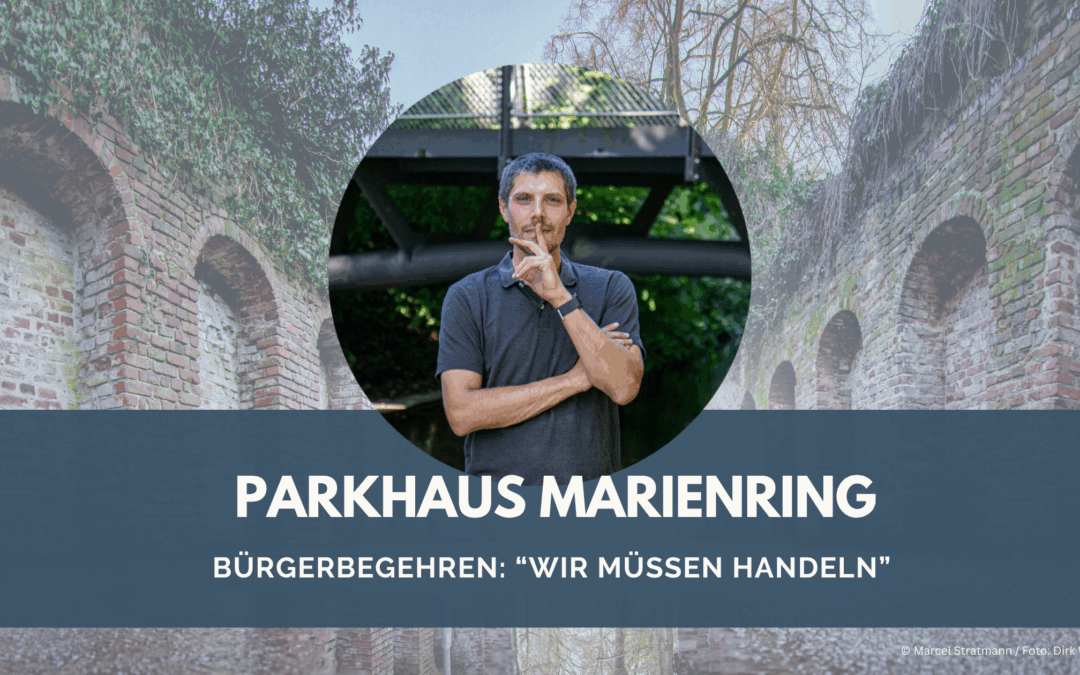 Bürgerbegehren: Parkhaus Marienring